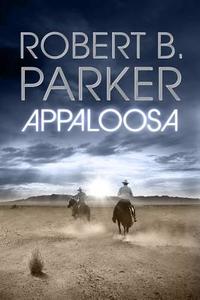 Appaloosa di Robert B. Parker edito da Atlantic Books