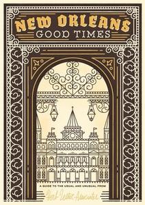 New Orleans: Good Times di Herb Lester Associates Limited edito da Herb Lester Associates Ltd