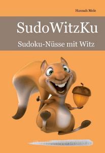 SudoWitzKu di Hannah Mole edito da Udo Degener Verlag