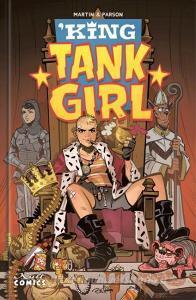 Tank Girl - King di Alan Martin, Brian Parson edito da Kult Comics