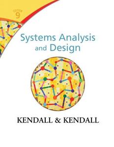 Systems Analysis And Design di Kenneth E. Kendall, Julie E. Kendall edito da Pearson Education (us)