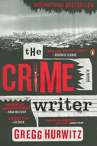 The Crime Writer di Gregg Andrew Hurwitz edito da Penguin Books
