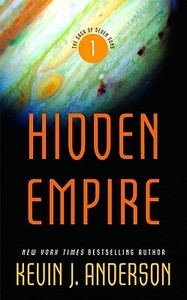 Hidden Empire di Kevin J. Anderson edito da ORBIT