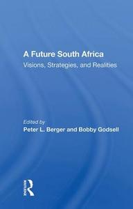 A Future South Africa edito da Taylor & Francis Ltd