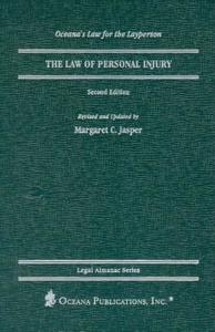 The Law of Personal Injury di Margaret C. Jasper edito da Oxford University Press, USA