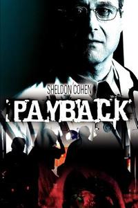 Payback di Sheldon Cohen edito da iUniverse