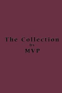 The Collection di MVP edito da AUTHORHOUSE