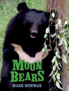 Moon Bears di Mark Newman edito da Henry Holt & Company