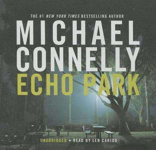 Echo Park di Michael Connelly edito da Hachette Book Group