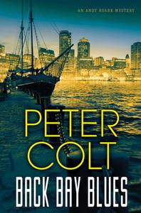 Back Bay Blues di Peter Colt edito da Kensington Publishing