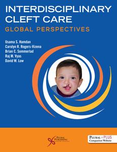 Interdisciplinary Cleft Care edito da Plural Publishing Inc