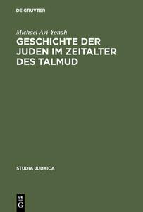 Geschichte der Juden im Zeitalter des Talmud di Michael Avi-Yonah edito da De Gruyter
