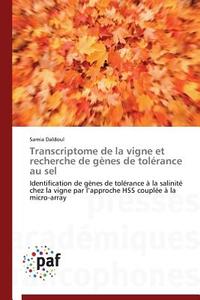 Transcriptome de la vigne et recherche de gènes de tolérance au sel di Samia Daldoul edito da PAF