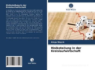 Risikoteilung in der Kreislaufwirtschaft di Alicja Wojcik edito da Verlag Unser Wissen
