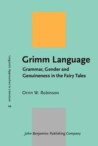 Grimm Language di Orrin W. Robinson edito da John Benjamins Publishing Co