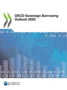 Oecd Sovereign Borrowing Outlook 2020 di Organisation for Economic Co-operation and Development edito da Organization For Economic Co-operation And Development (oecd