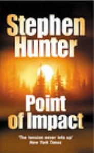 Point Of Impact di Stephen Hunter edito da Cornerstone