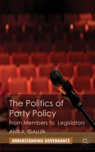 The Politics of Party Policy di Anika Gauja edito da Palgrave Macmillan