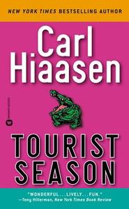 Tourist Season di Carl Hiaasen edito da Warner Books (NY)