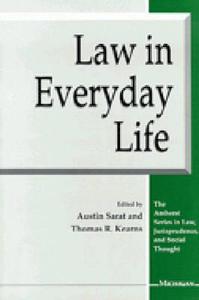 Law in Everyday Life di Austin Sarat edito da University of Michigan Press