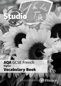 Studio Aqa Gcse French Higher Vocab Book (pack Of 8) di Angela Stanley edito da Pearson Education Limited