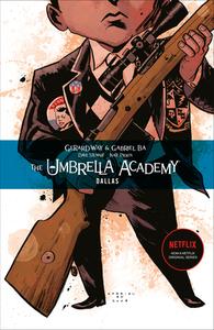 The Umbrella Academy Volume 2: Dallas di Gerard Way edito da Penguin LCC US