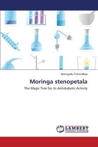 Moringa stenopetala di Alemayehu Toma Mena edito da LAP Lambert Academic Publishing