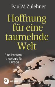Hoffnung für eine taumelnde Welt di M. Paul edito da Matthias-Grünewald-Verlag