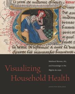 Visualizing Household Health di Jennifer Borland edito da Pennsylvania State University Press