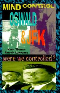 Mind Control, Oswald & JFK di First Last edito da ADVENTURE UNLIMITED