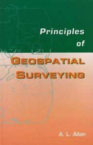 Principles of Geospatial Surveying edito da Whittles
