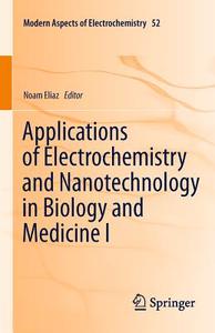 Applications of Electrochemistry and Nanotechnology in Biology and Medicine I edito da Springer-Verlag GmbH
