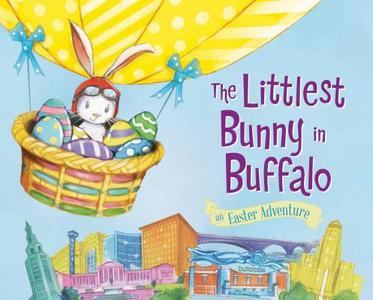 The Littlest Bunny in Buffalo di Lily Jacobs edito da SOURCEBOOKS JABBERWOCKY