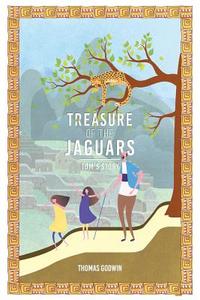 Treasure of the Jaguars di Thomas Godwin edito da Page Publishing Inc