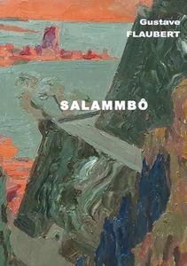 Salammbô di Gustave Flaubert edito da Books on Demand