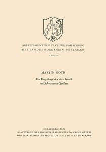 Die Ursprünge des alten Israel im Lichte neuer Quellen di Martin Noth edito da VS Verlag für Sozialwissenschaften