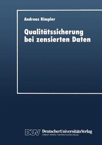 Qualitätssicherung bei zensierten Daten edito da Deutscher Universitätsverlag