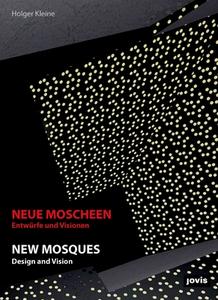 Neue Moscheen di Holger Kleine edito da Jovis Verlag GmbH