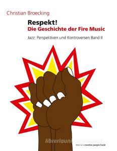 Respekt! di Christian Broecking edito da Broecking Verlag