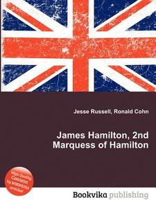 James Hamilton, 2nd Marquess Of Hamilton edito da Book On Demand Ltd.