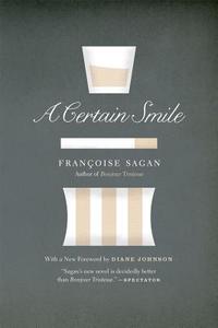A Certain Smile di Francoise Sagan edito da UNIV OF CHICAGO PR