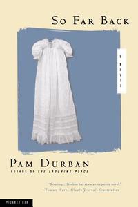 So Far Back di Pam Durban edito da St. Martins Press-3PL