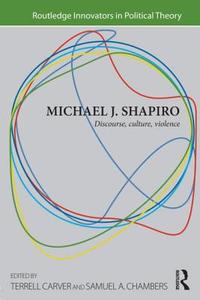 Michael J. Shapiro di Terrell Carver edito da Taylor & Francis Ltd