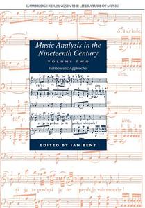Music Analysis in the Nineteenth Century edito da Cambridge University Press