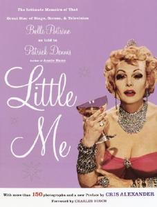 Little ME: Intimate Memoirs Belle di Patrick Dennis edito da Broadway Books (A Division of Bantam Doubleday Dell Publishi