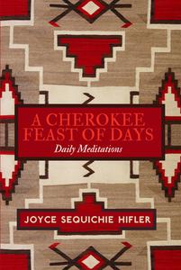 Cherokee Feast of Days, Volume III - Gift Edition: Many Moons: Daily Meditations di Joyce Sequichie Hifler edito da COUNCIL OAK BOOKS