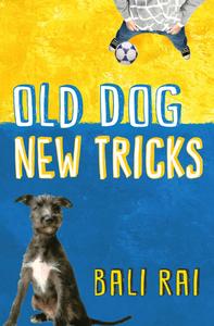 Old Dog, New Tricks di Bali Rai edito da Barrington Stoke Ltd