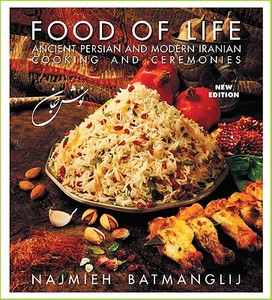 Food of Life -- 25th Anniversary Edition di Najmieh Batmanglij edito da Mage Publishers