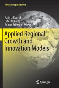 Applied Regional Growth and Innovation Models edito da Springer Berlin Heidelberg