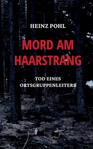Mord am Haarstrang di Heinz Pohl edito da Books on Demand